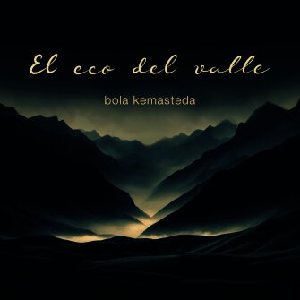 Ver El eco del valle - Bola Kemasteda