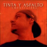 Tinta y asfalto - A mente libre