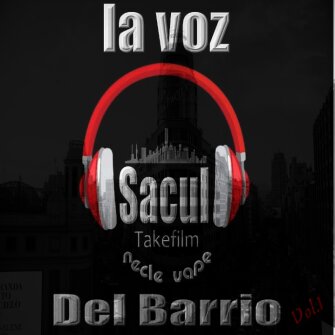 Ver La voz del barrio Vol. 1 - Sacul la voz de barrio