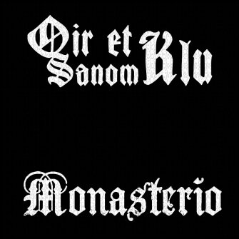Ver Oir Et Sanom Klu - Monasterio